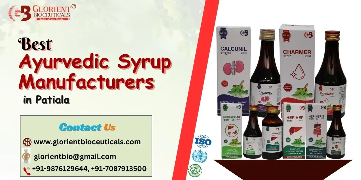 Best Ayurvedic Syrup Manufacturers in Patiala | Glorient Bioceuticals