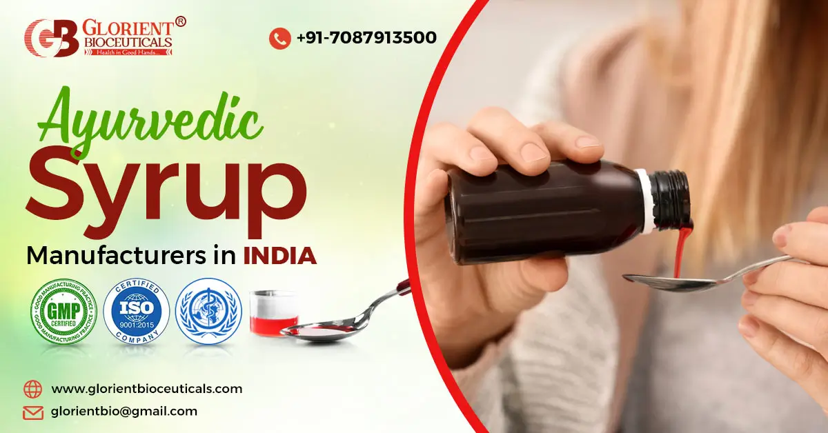 Ayurvedic Syrup Manufacturers in India | Glorient Bioceuticals