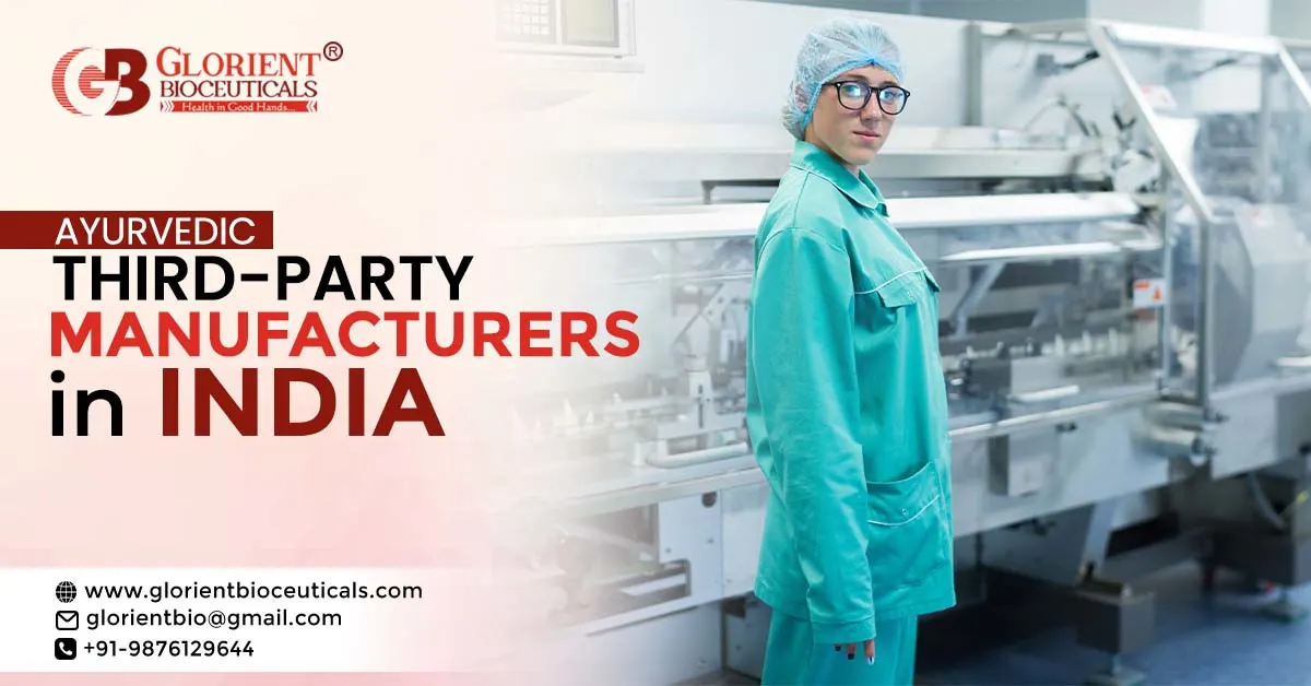 Ayurvedic third-party manufacturers in India | Glorient Bioceuticals