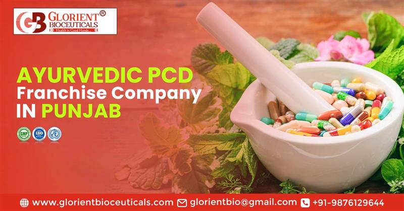 Best Ayurvedic PCD Franchise Company in Punjab | Glorient Bioceuticals